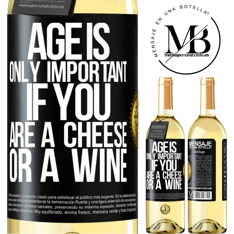 29,95 € Free Shipping | White Wine WHITE Edition Age is only important if you are a cheese or a wine Black Label. Customizable label Young wine Harvest 2023 Verdejo