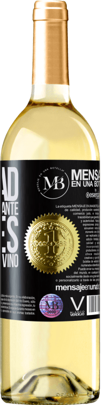 «La edad solo es importante si eres un queso o un vino» Edición WHITE