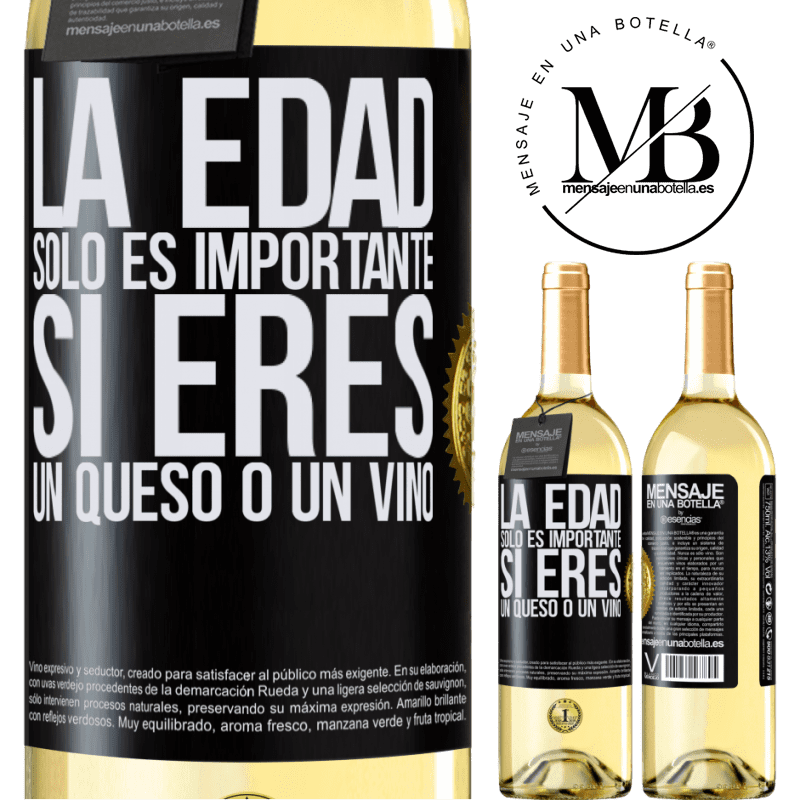 29,95 € Envío gratis | Vino Blanco Edición WHITE La edad solo es importante si eres un queso o un vino Etiqueta Negra. Etiqueta personalizable Vino joven Cosecha 2025 Verdejo