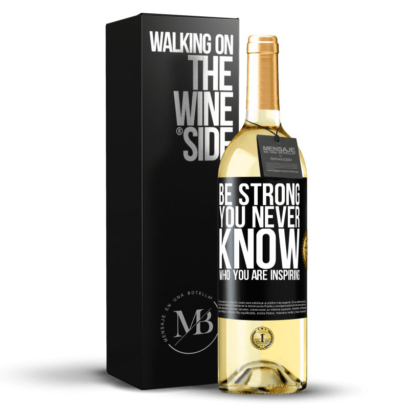 29,95 € Envio grátis | Vinho branco Edição WHITE Be strong. You never know who you are inspiring Etiqueta Preta. Etiqueta personalizável Vinho jovem Colheita 2025 Verdejo