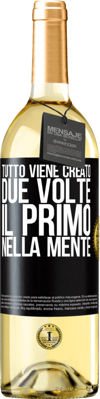 29,95 € | Vino bianco Edizione WHITE Tutto viene creato due volte. Il primo nella mente Etichetta Nera. Etichetta personalizzabile Vino giovane Raccogliere 2024 Verdejo