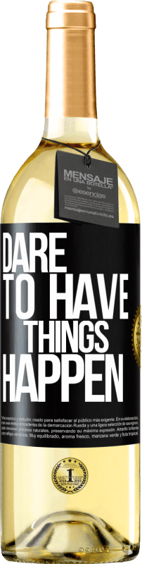 29,95 € | White Wine WHITE Edition Dare to have things happen Black Label. Customizable label Young wine Harvest 2023 Verdejo