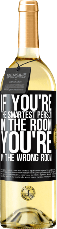 29,95 € | Белое вино Издание WHITE Если ты самый умный человек в комнате, ты не в той комнате Черная метка. Настраиваемая этикетка Молодое вино Урожай 2023 Verdejo