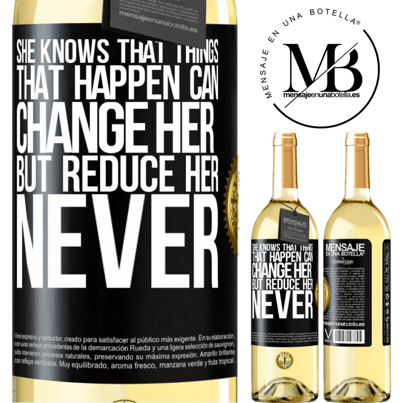 29,95 € Free Shipping | White Wine WHITE Edition She knows that things that happen can change her, but reduce her, never Black Label. Customizable label Young wine Harvest 2022 Verdejo