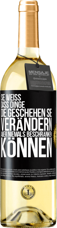 29,95 € | Weißwein WHITE Ausgabe Sie weiß, dass Dinge, die geschehen sie verändern aber niemals beschränken können Schwarzes Etikett. Anpassbares Etikett Junger Wein Ernte 2024 Verdejo