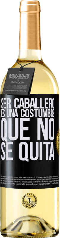 29,95 € Envío gratis | Vino Blanco Edición WHITE Ser caballero es una costumbre que no se quita Etiqueta Negra. Etiqueta personalizable Vino joven Cosecha 2024 Verdejo