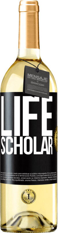 «Life Scholar» Edição WHITE