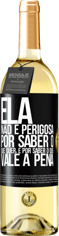 29,95 € | Vinho branco Edição WHITE Ela não é perigosa por saber o que quer, é por saber o que vale a pena Etiqueta Preta. Etiqueta personalizável Vinho jovem Colheita 2025 Verdejo