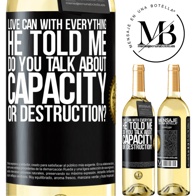 29,95 € Free Shipping | White Wine WHITE Edition Love can with everything, he told me. Do you talk about capacity or destruction? Black Label. Customizable label Young wine Harvest 2024 Verdejo