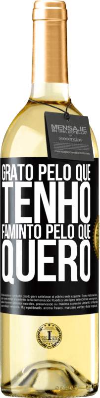 29,95 € | Vinho branco Edição WHITE Grato pelo que tenho, faminto pelo que quero Etiqueta Preta. Etiqueta personalizável Vinho jovem Colheita 2023 Verdejo