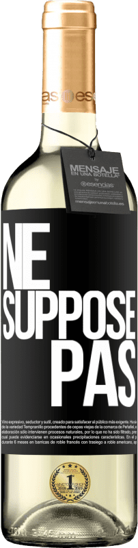 29,95 € Envoi gratuit | Vin blanc Édition WHITE Ne suppose pas Étiquette Noire. Étiquette personnalisable Vin jeune Récolte 2025 Verdejo
