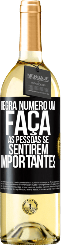 29,95 € | Vinho branco Edição WHITE Regra número um: faça as pessoas se sentirem importantes Etiqueta Preta. Etiqueta personalizável Vinho jovem Colheita 2024 Verdejo