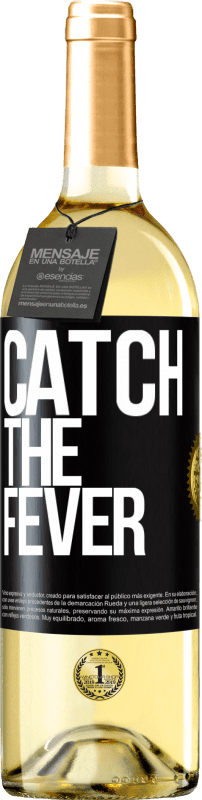 29,95 € | Vino bianco Edizione WHITE Catch the fever Etichetta Nera. Etichetta personalizzabile Vino giovane Raccogliere 2024 Verdejo