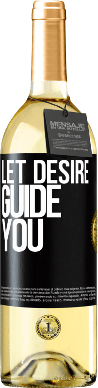 Free Shipping | White Wine WHITE Edition Let desire guide you Black Label. Customizable label Young wine Harvest 2023 Verdejo