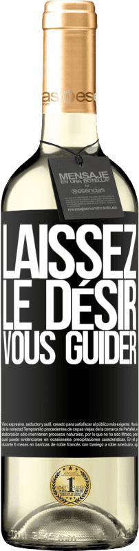 29,95 € Envoi gratuit | Vin blanc Édition WHITE Laissez le désir vous guider Étiquette Noire. Étiquette personnalisable Vin jeune Récolte 2025 Verdejo