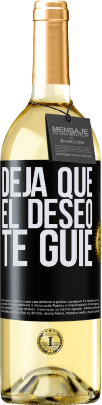 29,95 € | Vino Blanco Edición WHITE Deja que el deseo te guíe Etiqueta Negra. Etiqueta personalizable Vino joven Cosecha 2023 Verdejo