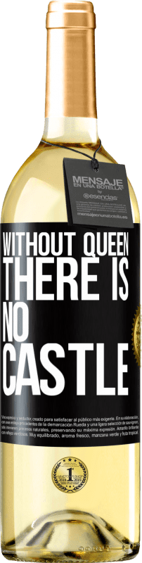 29,95 € | White Wine WHITE Edition Without queen, there is no castle Black Label. Customizable label Young wine Harvest 2023 Verdejo