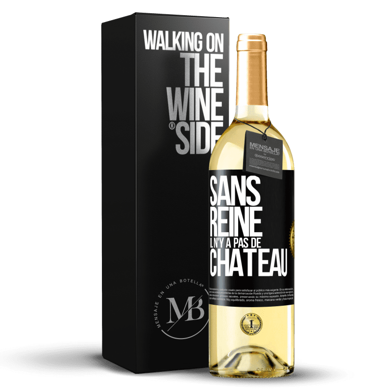 29,95 € Envoi gratuit | Vin blanc Édition WHITE Sans reine il n'y a pas de château Étiquette Noire. Étiquette personnalisable Vin jeune Récolte 2024 Verdejo