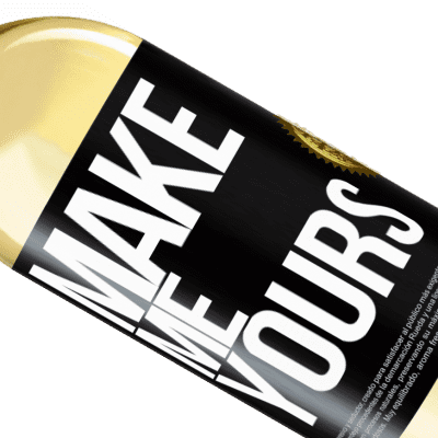 Unique & Personal Expressions. «Make me yours» WHITE Edition