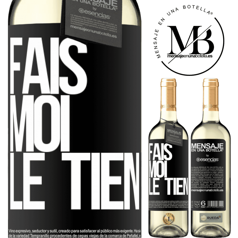 «Fais-moi tienne» Édition WHITE
