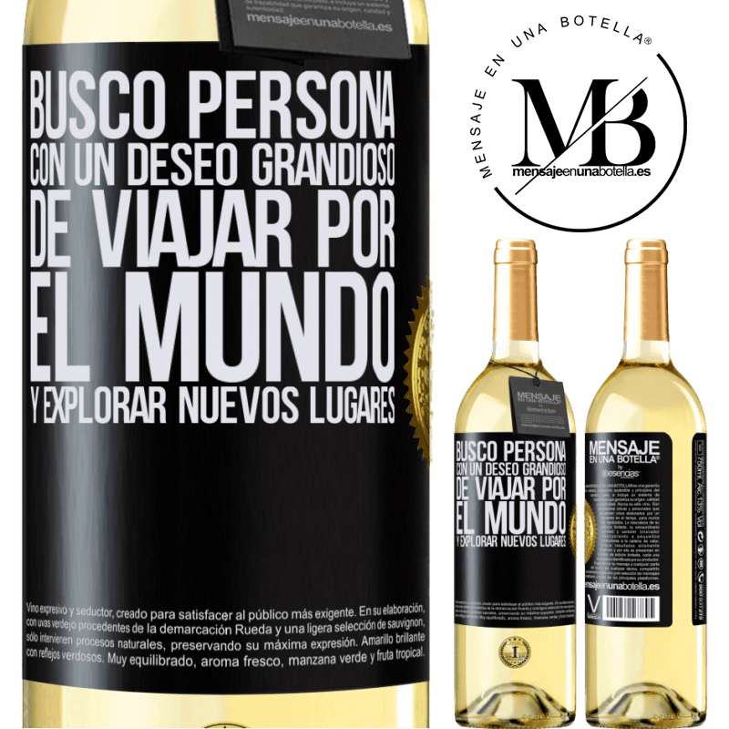 29,95 € Envoi gratuit | Vin blanc Édition WHITE Je cherche une personne avec une grande envie de parcourir le monde et d'explorer de nouveaux endroits Étiquette Noire. Étiquette personnalisable Vin jeune Récolte 2022 Verdejo
