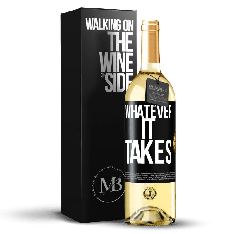 29,95 € Spedizione Gratuita | Vino bianco Edizione WHITE Whatever it takes Etichetta Nera. Etichetta personalizzabile Vino giovane Raccogliere 2024 Verdejo