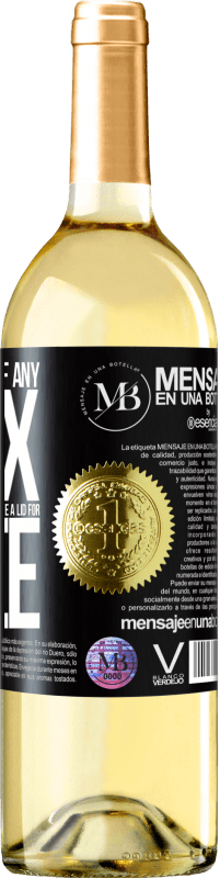 «To any person of any SEX with each glass of this wine we give a lid for FREE» WHITE Edition
