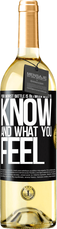 29,95 € Free Shipping | White Wine WHITE Edition Your worst battle is between what you know and what you feel Black Label. Customizable label Young wine Harvest 2025 Verdejo
