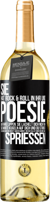 29,95 € Kostenloser Versand | Weißwein WHITE Ausgabe Sie hat Rock & Roll in ihr und Poesie auf ihre Lippen. Sie lächelt dich nicht an, sie wirft Kugeln auf dich und du stirbst so sc Schwarzes Etikett. Anpassbares Etikett Junger Wein Ernte 2025 Verdejo