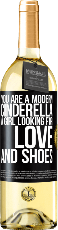 29,95 € 免费送货 | 白葡萄酒 WHITE版 你是一个现代的灰姑娘，一个寻找爱情和鞋子的女孩 黑标. 可自定义的标签 青年酒 收成 2023 Verdejo