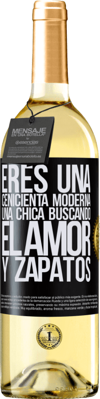 29,95 € | Vino Blanco Edición WHITE Eres una cenicienta moderna, una chica buscando el amor y zapatos Etiqueta Negra. Etiqueta personalizable Vino joven Cosecha 2024 Verdejo