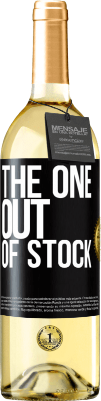 «The one out of stock» Edição WHITE