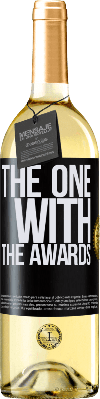 «The one with the awards» Edición WHITE