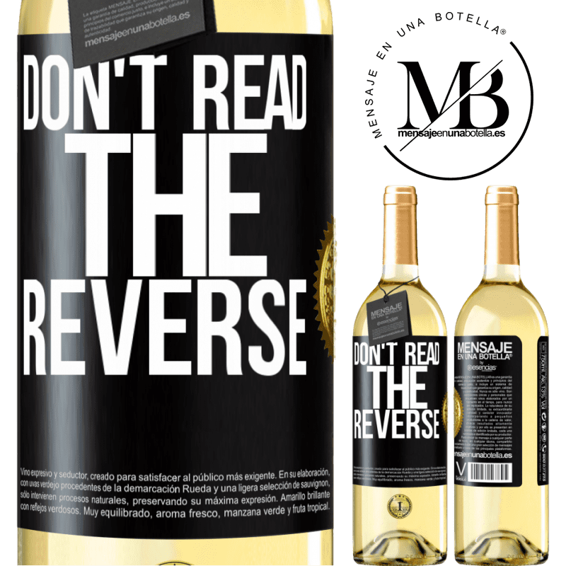 29,95 € Free Shipping | White Wine WHITE Edition Don't read the reverse Black Label. Customizable label Young wine Harvest 2022 Verdejo