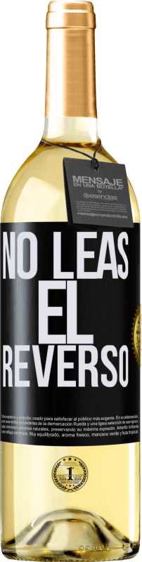 29,95 € | Vino Blanco Edición WHITE No leas el reverso Etiqueta Negra. Etiqueta personalizable Vino joven Cosecha 2023 Verdejo