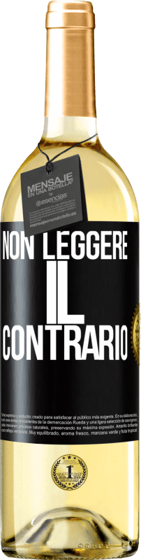 29,95 € | Vino bianco Edizione WHITE Non leggere il contrario Etichetta Nera. Etichetta personalizzabile Vino giovane Raccogliere 2025 Verdejo