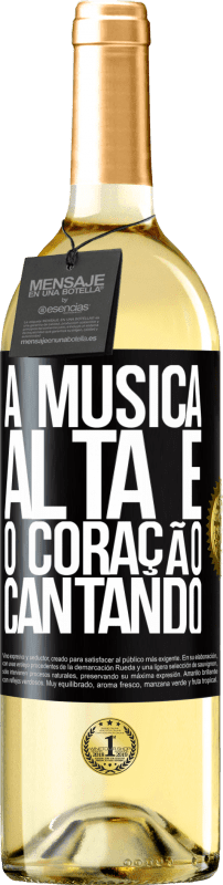 29,95 € | Vinho branco Edição WHITE A música alta e o coração cantando Etiqueta Preta. Etiqueta personalizável Vinho jovem Colheita 2023 Verdejo