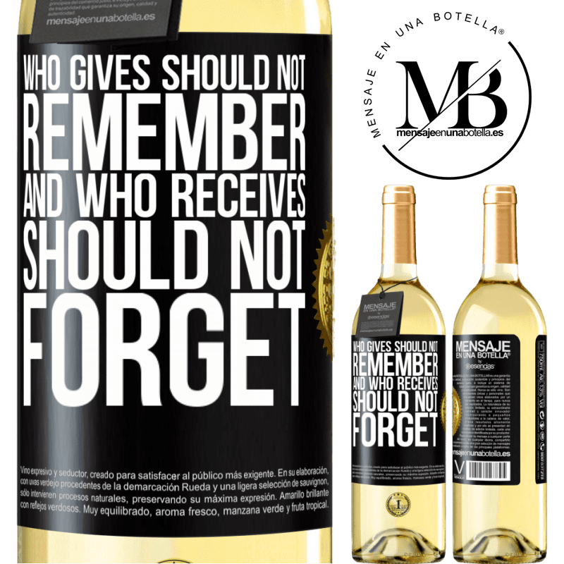 29,95 € Free Shipping | White Wine WHITE Edition Who gives should not remember, and who receives, should not forget Black Label. Customizable label Young wine Harvest 2022 Verdejo