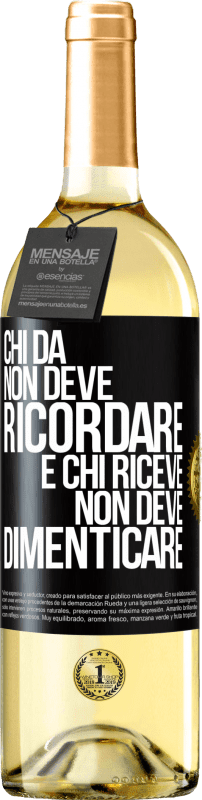 29,95 € | Vino bianco Edizione WHITE Chi dà non deve ricordare e chi riceve non deve dimenticare Etichetta Nera. Etichetta personalizzabile Vino giovane Raccogliere 2024 Verdejo