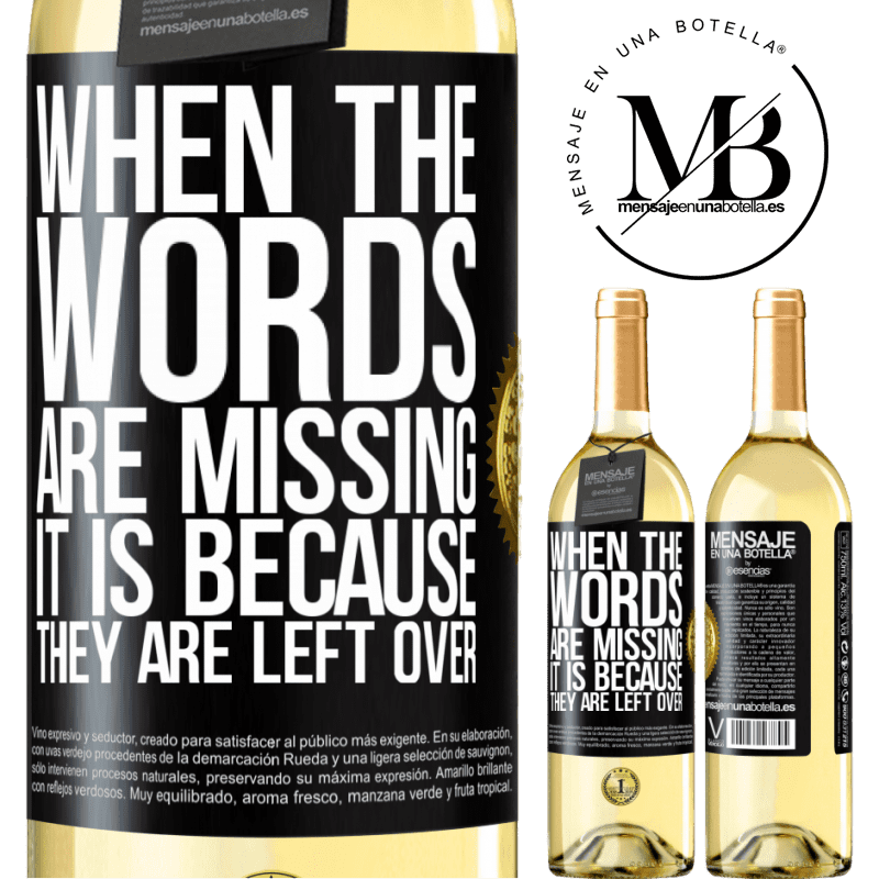 29,95 € Free Shipping | White Wine WHITE Edition When the words are missing, it is because they are left over Black Label. Customizable label Young wine Harvest 2025 Verdejo