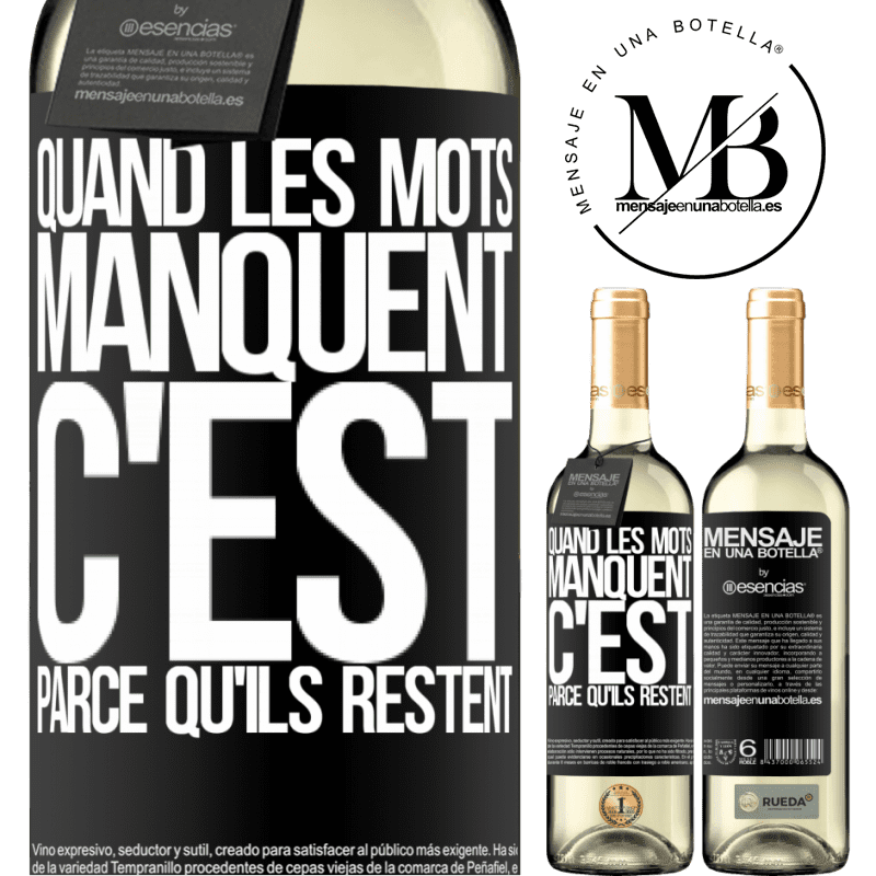 «Quand les mots manquent c'est parce qu'ils sont de trop» Édition WHITE