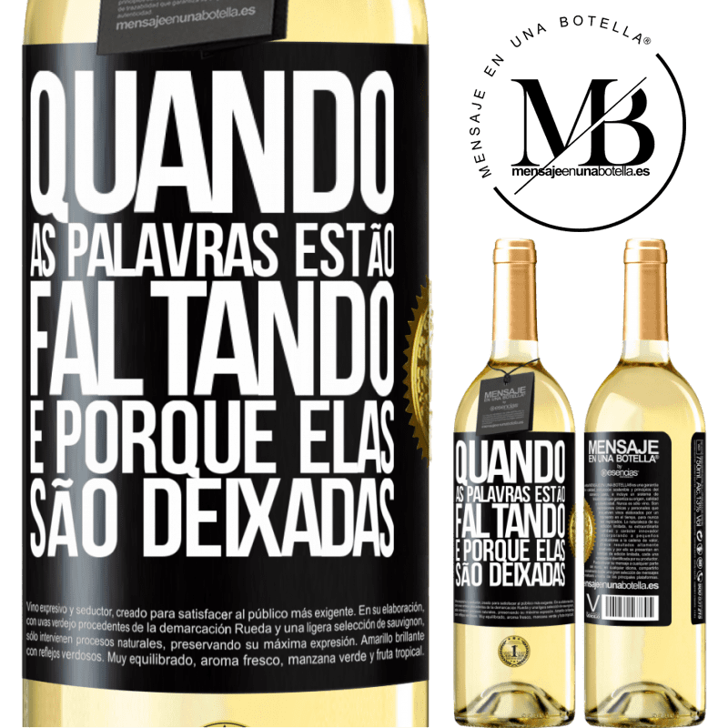 29,95 € Envio grátis | Vinho branco Edição WHITE Quando as palavras estão faltando, é porque elas são deixadas Etiqueta Preta. Etiqueta personalizável Vinho jovem Colheita 2023 Verdejo