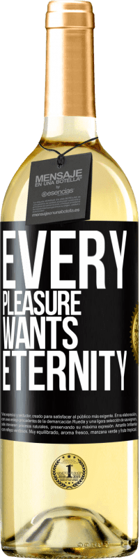 29,95 € | White Wine WHITE Edition Every pleasure wants eternity Black Label. Customizable label Young wine Harvest 2023 Verdejo