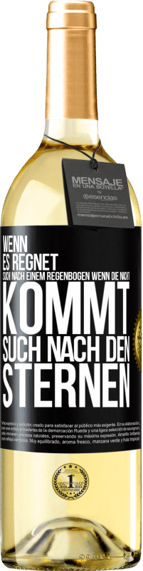 29,95 € | Weißwein WHITE Ausgabe Wenn es regnet, such nach einem Regenbogen, wenn die Nacht kommt, such nach den Sternen Schwarzes Etikett. Anpassbares Etikett Junger Wein Ernte 2023 Verdejo