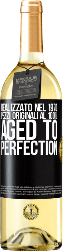 29,95 € Spedizione Gratuita | Vino bianco Edizione WHITE Realizzato nel 1970, pezzi originali al 100%. Aged to perfection Etichetta Nera. Etichetta personalizzabile Vino giovane Raccogliere 2024 Verdejo