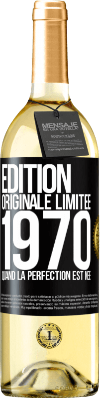 Envoi gratuit | Vin blanc Édition WHITE Édition Originale Limitée 1970. Quand la perfection est née Étiquette Noire. Étiquette personnalisable Vin jeune Récolte 2023 Verdejo