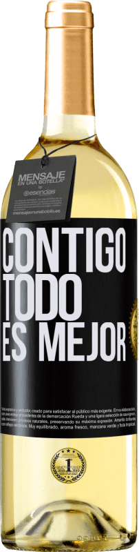 «Contigo todo es mejor» Edición WHITE