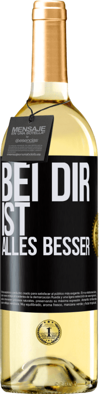 29,95 € | Weißwein WHITE Ausgabe Bei dir ist alles besser Schwarzes Etikett. Anpassbares Etikett Junger Wein Ernte 2023 Verdejo
