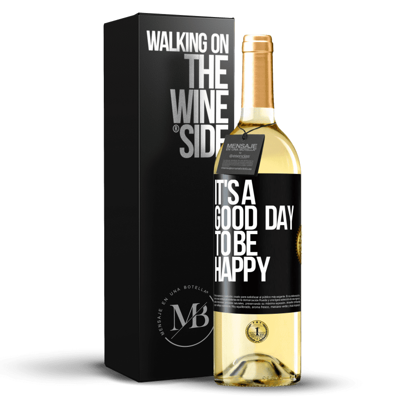 29,95 € Envío gratis | Vino Blanco Edición WHITE It's a good day to be happy Etiqueta Negra. Etiqueta personalizable Vino joven Cosecha 2024 Verdejo