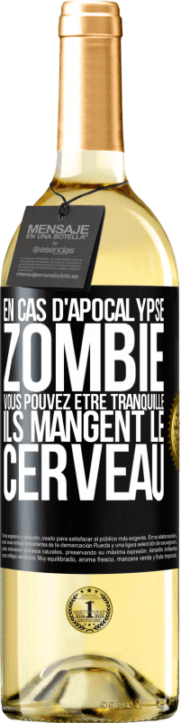 29,95 € | Vin blanc Édition WHITE En cas d'apocalypse zombie vous pouvez être tranquille, ils mangent le cerveau Étiquette Noire. Étiquette personnalisable Vin jeune Récolte 2024 Verdejo